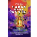 Tuhan Maha Asyik