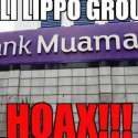 Informasi Hoax Bank Muamalat Dibeli Lippo Group Berbahaya