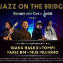 Jazz On The Bridge, Memerdukan Bangka Belitung Dengan Musik