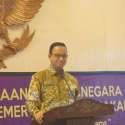 Anies: Terpenting, Wagub Baru All Out Untuk Jakarta