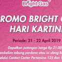 Promo Bright Gas Pertamina Sambut Hari Kartini, Diskon Rp 21 Ribu
