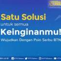 Poin Serbu BTN, Satu Solusi Untuk Semua Keinginan