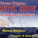 Mau Masuk BUMN, Buku â€œKorupsi Ahokâ€ Kembali Beredar