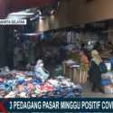 Tiga Pedagang Positif Covid-19, Pasar Minggu Ditutup Selama Tiga Hari