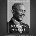 Mengintip <i>'A Promised Land'</i>, Memoar Perdana Barack Obama Yang Siap Rilis Usai Pilpres AS 2020