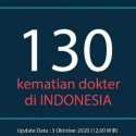 Total Dokter Yang Wafat Sudah 130 Orang, Covid-19 Memang Nyata