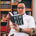 Baca Buku How Democracies Die, Sindiran Cerdas Dan Bijak Anies Baswedan