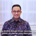 Anies Baswedan: Krisis Adalah Perubahan Yang Dipercepat