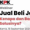 Hindari Praktik Jual Beli Jabatan, KPK Gelar Webinar Bersama 5 Kepala Daerah