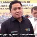 Keras<i>!</i> Erick Thohir Minta Penguasa Sawit Swasta Tidak Jadi Orang Asing di Negeri Sendiri