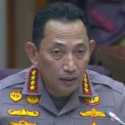 Kapolri 100 Persen Dijamin Loyalis Presiden, Bukan yang Lain