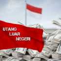 Utang Luar Negeri Indonesia Kompak Menurun