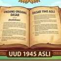 Kembali ke UUD 1945 Asli Jalan Keluar Kemelut Multi-Polarisasi