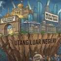 Utang dan Delusi Pembangunan