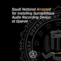FBI Tangkap Insinyur OpenAI asal Arab Saudi, Diduga Pasang Alat Penyadap
