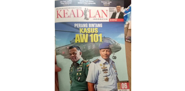 <i>Majalah Keadilan</i> "Edisi" Perang Bintang Dalam Kasus Korupsi AW 101 Hilang Di Pasaran