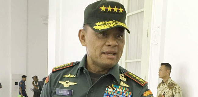 Jenderal Gatot Nurmantyo: Politik TNI Adalah Politik Negara, Silakan