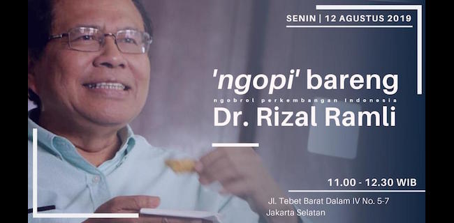 Siang Ini Ngopi Bareng Rizal Ramli, Korupsi Impor Pangan Akan Dibuka?