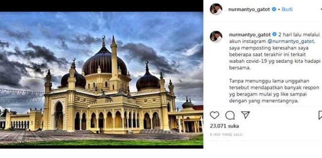 Dikritik Meramaikan Masjid Di Tengah Wabah Corona, Gatot Nurmantyo Sebut Ia Seorang Santri Yang Harus Taat Pada Ulama