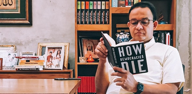Soal Buku "How Democracies Die", Pengamat: Mungkin Anies Takut Politik Indonesia Kembali Ke Otoritarianisme