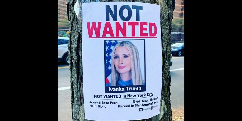 Kepulangan Ivanka Trump Ditolak, Warga New York Ramai-ramai Pasang Poster 'Not Wanted'