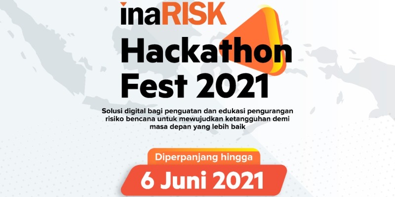 BNPB Perpanjang Pendaftaran InaRISK Hackathon Fest 2021