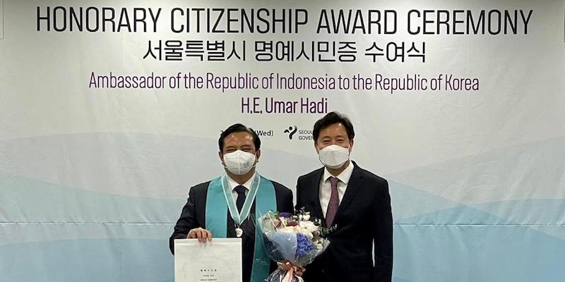 Dubes Umar Hadi mendapatkan gelar Warga Kehormatan Kota Seoul, Korea Selatan/Ist