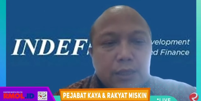 INDEF Taksir Kenaikan Harta Pejabat Negara Disumbang dari Kepemilikan Tanah dan SBN