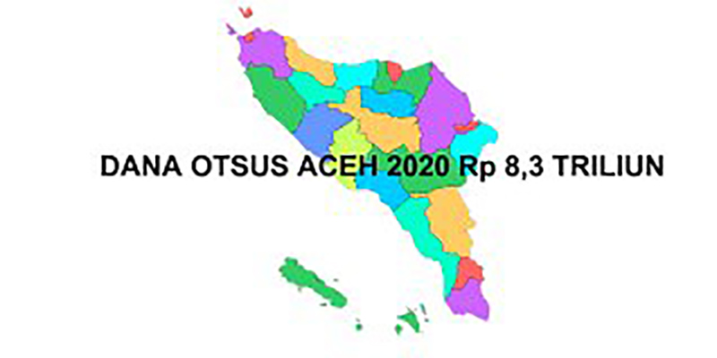 Realisasi Dana Otsus Aceh Bervariasi di Sejumlah Daerah