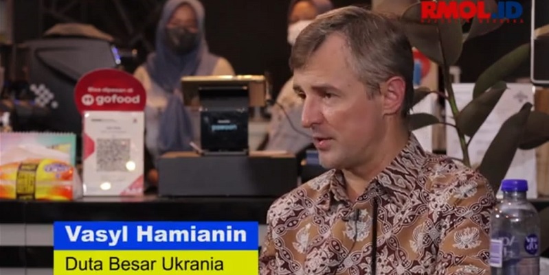 Dubes Vasyl Hamianin: Jika Hanya Bergantung Pada Negosiasi, Ukraina Bisa Hancur dalam 10 Hari