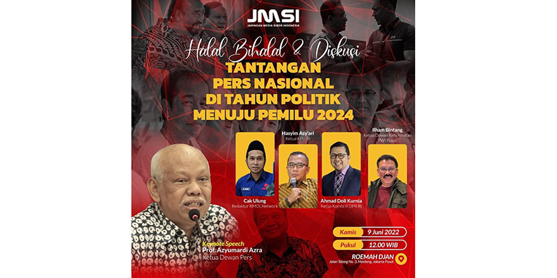 Halal Bihalal JMSI akan Bongkar Konstelasi Politik Terkini