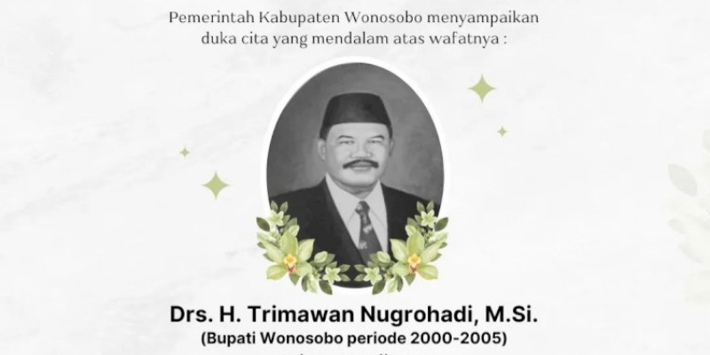 Mantan Bupati Wonosobo Trimawan Nugrohadi Tutup Usia