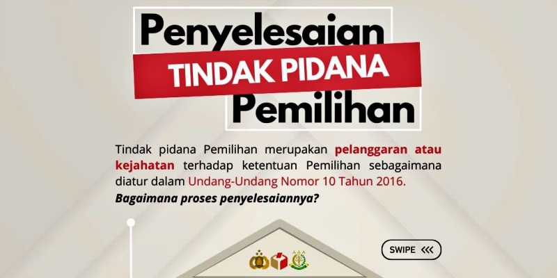 Begini Penyelesaian Dugaan Pelanggaran Pidana Pilkada di Sentra Gakkumdu Bawaslu