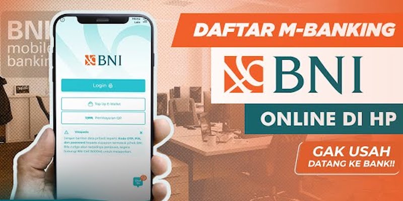 Cara Mudah Buka Rekening BNI secara Online