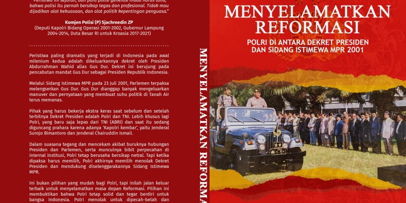 Buku Menyelamatkan Reformasi dan Peringatan 24 Tahun Dekret Presiden dan SI-MPR 2001