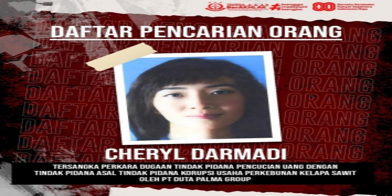 Cheryl Darmadi Resmi Jadi Buronan Kejagung