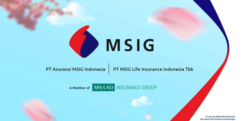 Hormati Proses Hukum, Ini Penjelasan MSIG Life Usai Digugat Nasabah Rp20 Miliar