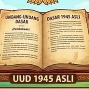 Kembali ke UUD 1945 Asli Jalan Keluar Kemelut Multi-Polarisasi