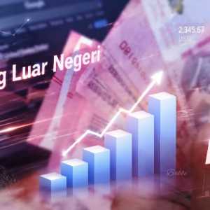 Utang LN Produktif Bukan Ancaman, Tapi Jalan Menuju Indonesia Maju