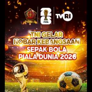 TNI Gelar Nobar Kebangsaan Piala Dunia 2026