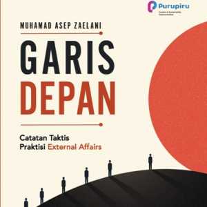 External Affairs: Berada di Garis Depan, Bekerja di Balik Layar